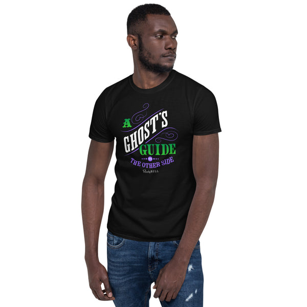 A Ghost's Guide to the Other Side Graphic Tee