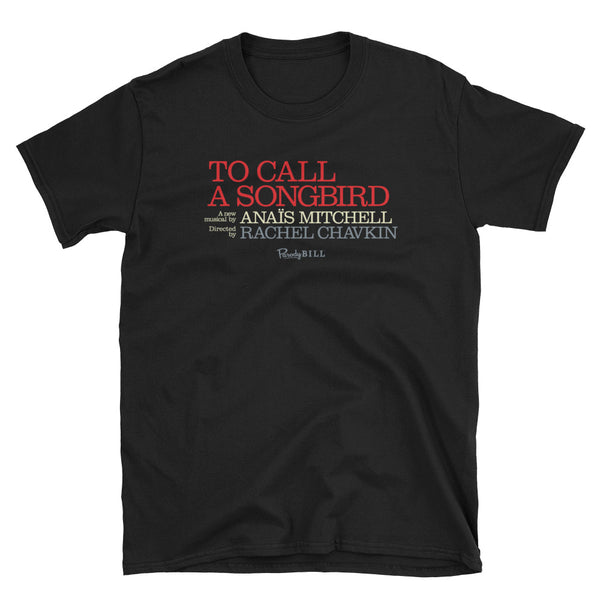 To Call a Songbird Graphic Tee