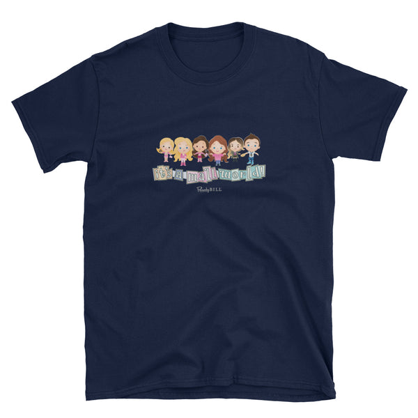 "it's a mall world" Graphic Tee