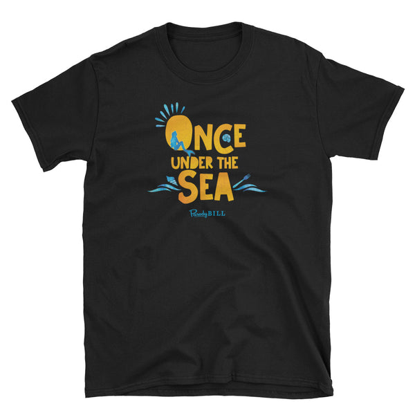 Once Under the Sea - Graphic Tee