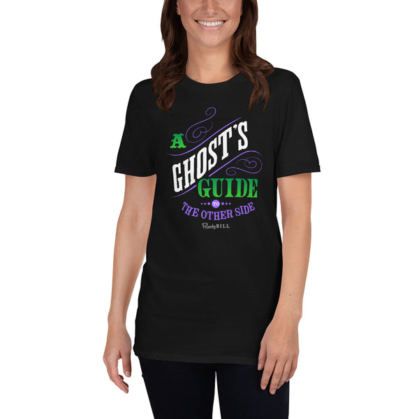 A Ghost's Guide to the Other Side Graphic Tee