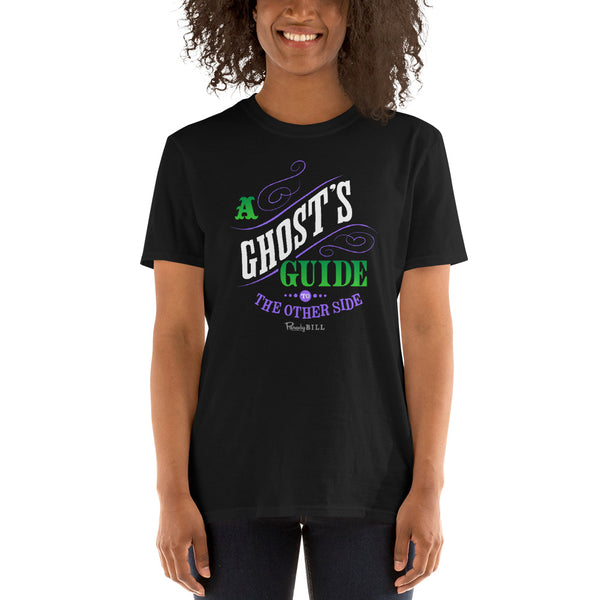 A Ghost's Guide to the Other Side Graphic Tee