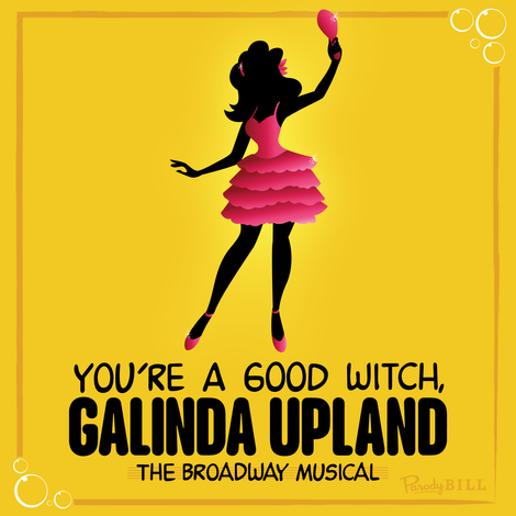 You&#39;re a Good Witch Galinda Upland