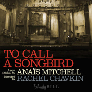 To Call a Songbird