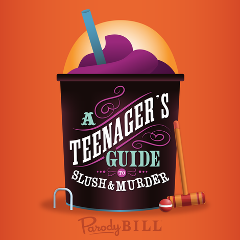 A Teenager&#39;s Guide to Slush &amp; Murder