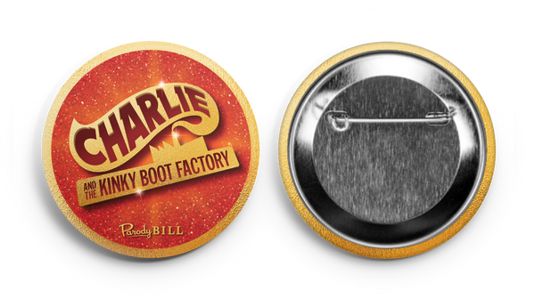 Charlie and the Kinky Boot Factory Button