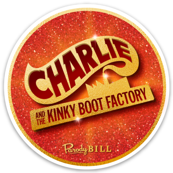 Charlie and the Kinky Boot Factory Die Cut Sticker