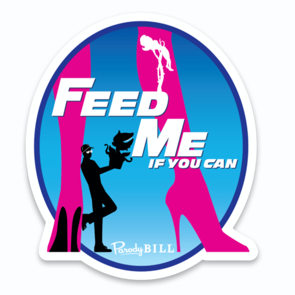 Feed Me If You Can Die Cut Sticker