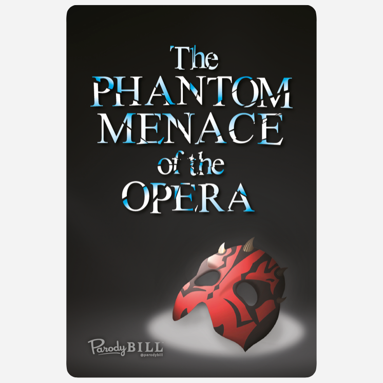 Phantom Menace of the Opera Sticker