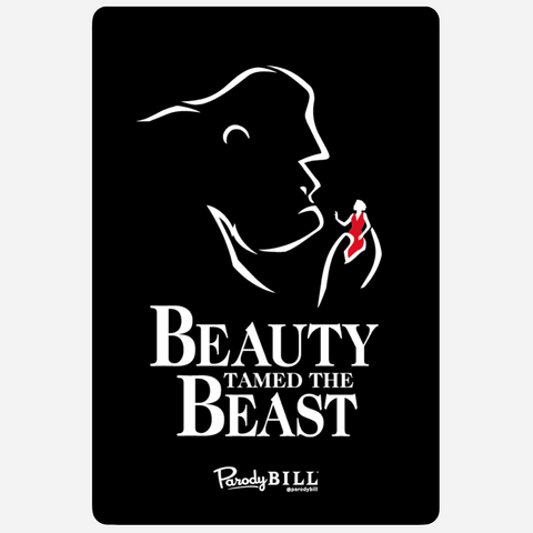 Beauty Tamed the Beast Sticker