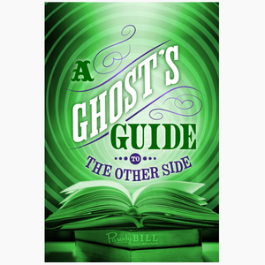 A Ghost's Guide to the Other Side Collectible Card