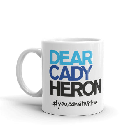 Dear Cady Heron Mug