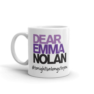 Dear Emma Nolan Mug