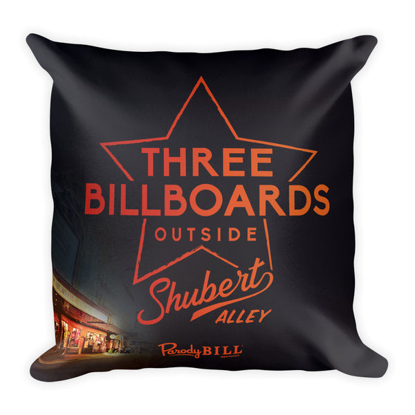 Three Billboards Outside Shubert Alley - Square Pillow