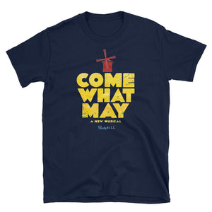 Come What May Graphic Tee