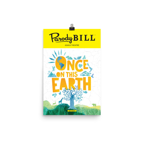 Once on this Earth - Parodybill Poster