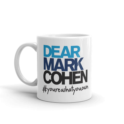 Dear Mark Cohen Mug