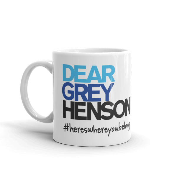 Dear Grey Henson Mug