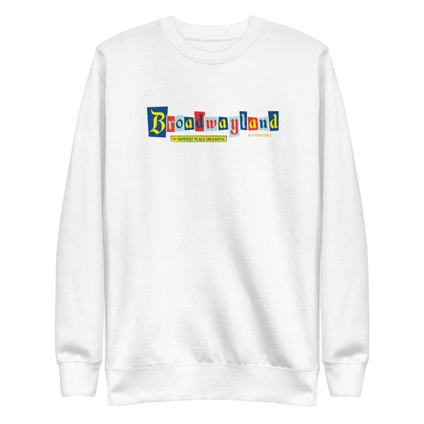 Broadwayland Sweatshirt